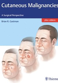 Cutaneous Malignancies: A Surgical Perspective book cover image.