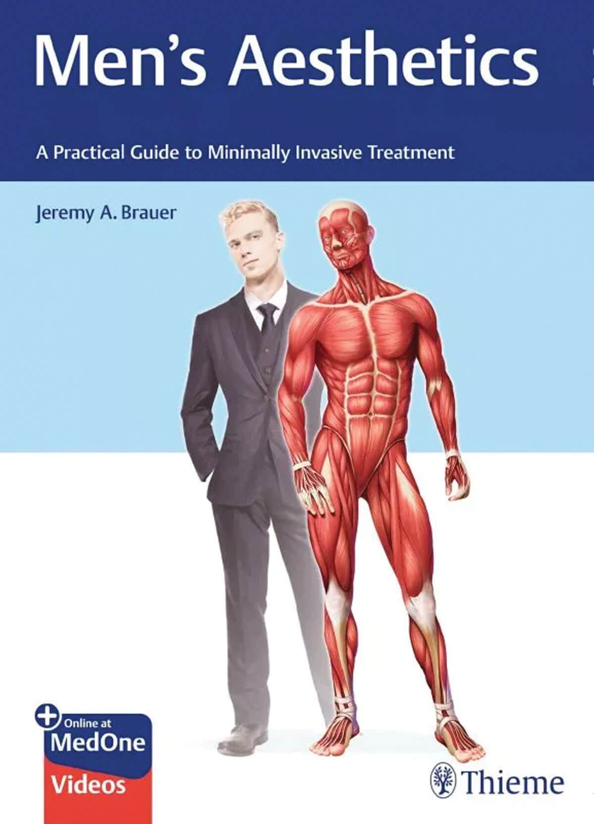 Men’s Aesthetics: A Practical Guide to Minimally Invasive Treatment book cover image.