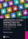 Aesthetic Clinic Marketing in the Digital Age, 2nd Edition book cover image.